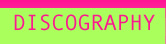 DISCOGRAPHY